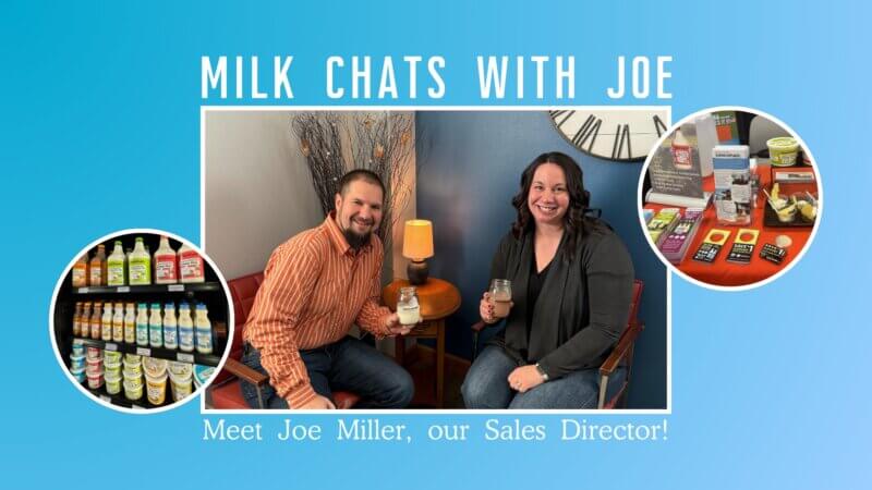 Milk Chats with Joe Miller